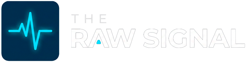 The Raw Signal
